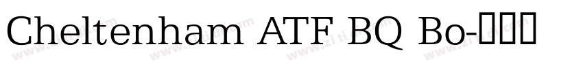 Cheltenham ATF BQ Bo字体转换